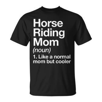 Horse Riding Mom Definition & Sassy Sports T-Shirt - Monsterry DE