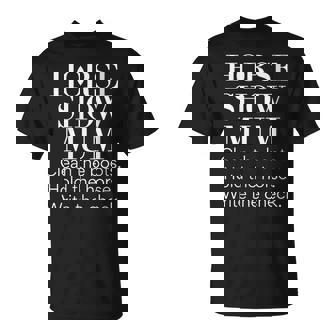 Horse Show Mum Horse Lover Equestrian Barn Mom T-Shirt - Monsterry