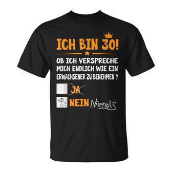 Ich Bin 30 Jahre Adult Birthday S T-Shirt - Geschenkecke