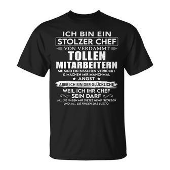 Ich Bin Ein Stolzer Chefonerdammt Tollen Mitarbeitern T-Shirt - Geschenkecke