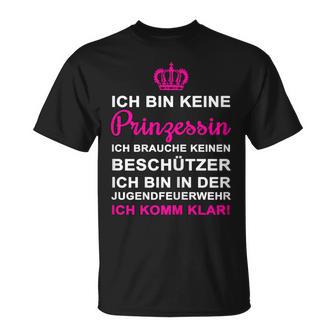 Ich Bin Keine Prinzessin Ich Bin Keine Prinzessin T-Shirt - Geschenkecke