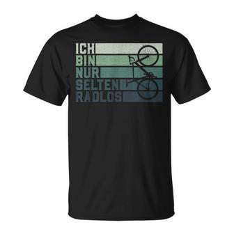 Ich Bin Nur Rare Radlos T-Shirt - Geschenkecke