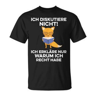 Ich Diskutiere Nicht Ich Erkläre Nur Warum Ich Recht Haben Ich Diskutier T-Shirt - Geschenkecke