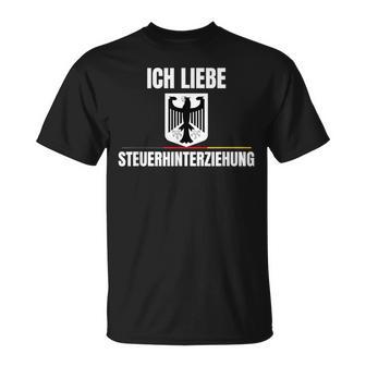 Ich Liebe Steuerhinterziehung T-Shirt - Geschenkecke