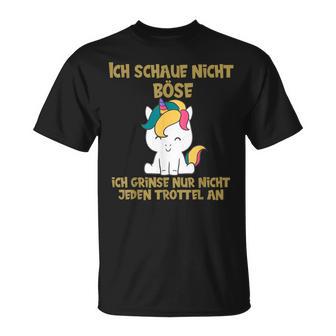 Ich Schaue Nicht Böse Süßer Einhorn With Humour Sar T-Shirt - Geschenkecke