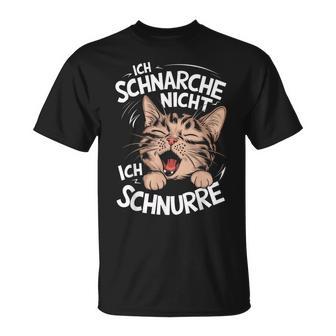 Ich Schnarche Nicht Ich Schnurre Katzen German T-Shirt - Geschenkecke