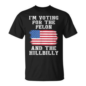I’M Voting For The Felon & The Hillbilly Pro Trump 2024 T-Shirt | Mazezy