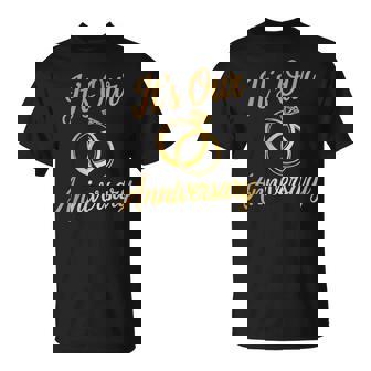 It's Our Anniversary For Married Couples Husband Wife T-Shirt | Seseable UK