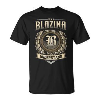 Its A Blazina Thing You Wouldnt Understand Name Vintage T-Shirt - Thegiftio UK