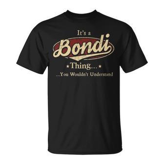 It's A Bondi Thing You Wouldn't Understand Personalized Name With Name Printed Bondi T-Shirt - Thegiftio UK