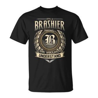 Its A Brashier Thing You Wouldnt Understand Name Vintage T-Shirt - Thegiftio UK