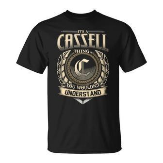 It's A Cassell Thing You Wouldn't Understand Name Vintage T-Shirt - Thegiftio UK