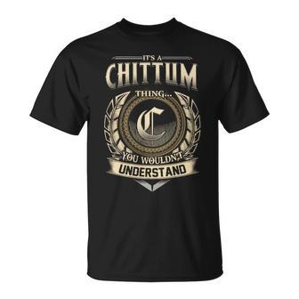 It's A Chittum Thing You Wouldn't Understand Name Vintage T-Shirt - Thegiftio UK