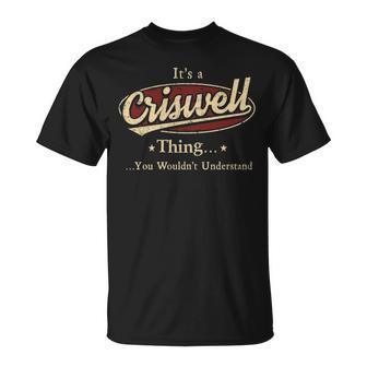 It's A Criswell Thing You Wouldn't Understand T-Shirt - Thegiftio UK