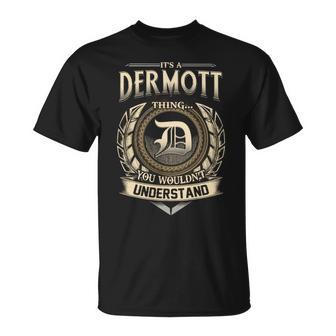 It's A Dermott Thing You Wouldn't Understand Name Vintage T-Shirt - Thegiftio UK