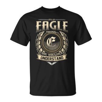 It's A Eagle Thing You Wouldn't Understand Name Vintage T-Shirt - Thegiftio UK