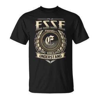 It's A Esse Thing You Wouldn't Understand Name Vintage T-Shirt - Thegiftio UK