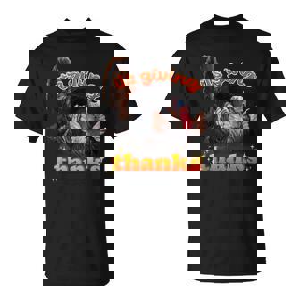 It’S Giving Thanks Turkey Thanksgiving T-Shirt - Seseable