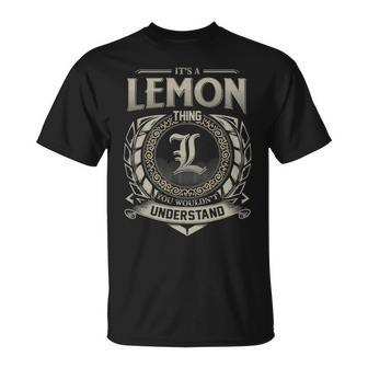 It's A Lemon Thing You Wouldn't Understand T-Shirt - Thegiftio UK