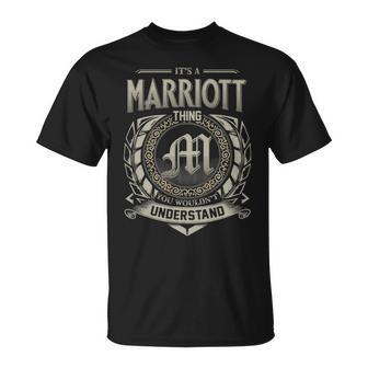 It's A Marriott Thing You Wouldn't Understand T-Shirt - Thegiftio UK