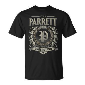 It's A Parrett Thing You Wouldn't Understand T-Shirt - Thegiftio UK