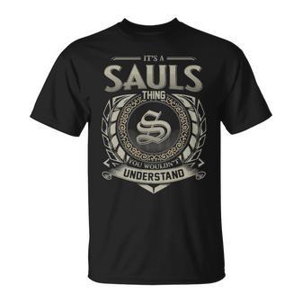 It's A Sauls Thing You Wouldn't Understand T-Shirt - Seseable