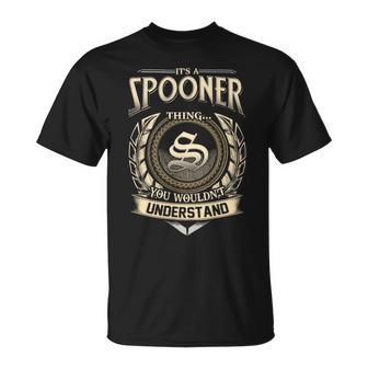 It's A Spooner Thing You Wouldn't Understand Name Vintage T-Shirt - Thegiftio UK