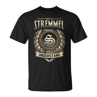 It's A Stremmel Thing You Wouldn't Understand Name Vintage T-Shirt - Thegiftio UK