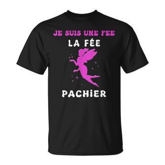 Je Suis Une Fee La Fee Pachier Humoristique Cadeau Drole T-Shirt - Cadeauxyz