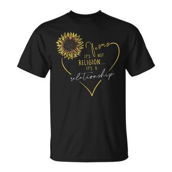 Jesus Es Ist Keine Religion Sondern Eine Beziehung Jesus T-Shirt - Geschenkecke