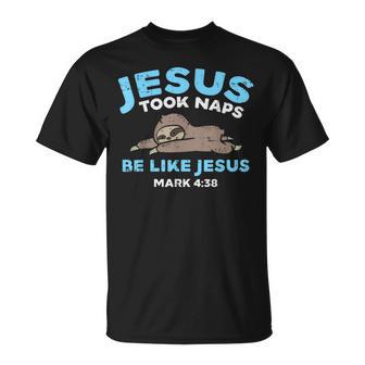 Jesus Took Naps Sloth Bibleerse God Christian Camiseta unisex - Regaloses