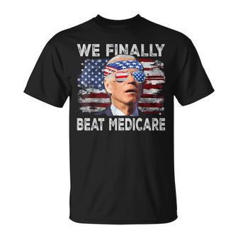 Joe Biden We Finally Beat Medicare Biden T-Shirt - Monsterry AU