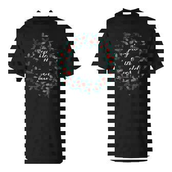 Joy To The World Christian Christmas Wreath For Caroling T-Shirt - Monsterry