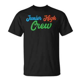 Junior High Crew Middle School Back To School Teacher T-Shirt - Monsterry DE