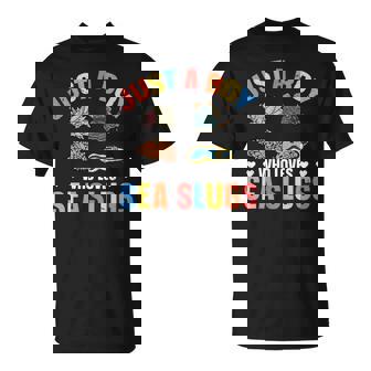 Just A Boy Who Loves Sea Slugs Quote For A Sea Slug Boy T-Shirt - Monsterry