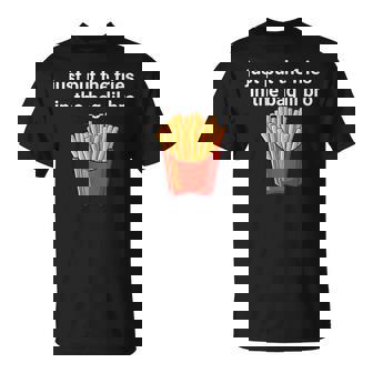 Just Put The Fries In The Bag Lil Bro T-Shirt | Mazezy