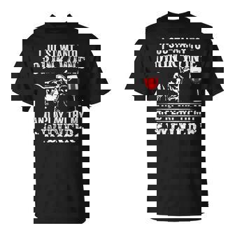 I Just Want To Drink Wine And Play With My Weiner Dog T-Shirt - Monsterry