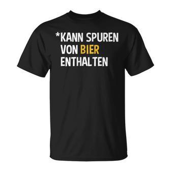 Kann Spurenon Bier Enthalten T-Shirt - Seseable