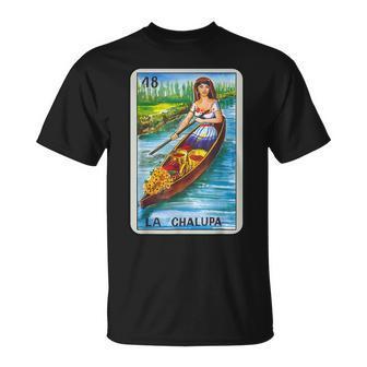 La Chalupa Card Mexican Lottery Card T-Shirt - Monsterry