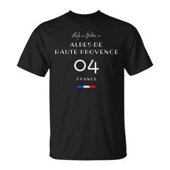Laie Est Meilleure En Alpes-De-Haute-Provence Numéro 04 France T-Shirt - Cadeauxyz