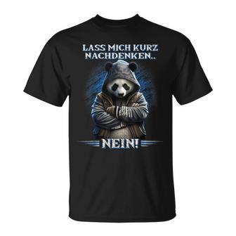 Lass Mich Nachdenk Lass Mich Kurzdenken German Langu T-Shirt - Seseable