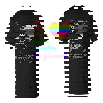 Lgbtq Be Yourself Gay Pride Rainbow Flag Lgbt Ally T-Shirt - Thegiftio UK