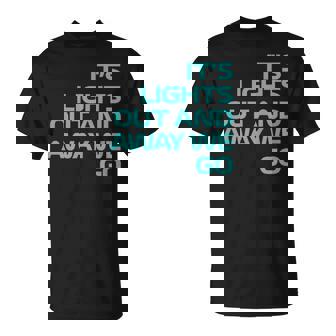 Lights Out And Away We Go Formula Racing Circuits Sport T-Shirt - Thegiftio UK