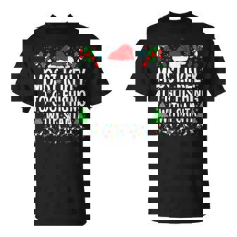Most Likely To Go Fishing With Santa Fishing Christmas T-shirt - Monsterry