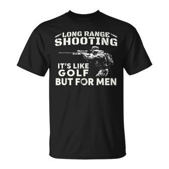 Long Range Shooting Wie Es Ist Golf Aber Für Herren T-Shirt - Geschenkecke