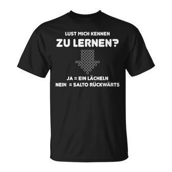 Lust Mich Knownenlern Ja Ein Lächeln Nein Salto Backwards S T-Shirt - Geschenkecke