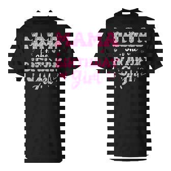 Mama Of The Birthday Pink Girl Matching Family T-Shirt - Monsterry