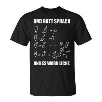 Maxwell Gott Sprach Und Es Ward Licht God Speech And T-Shirt - Geschenkecke