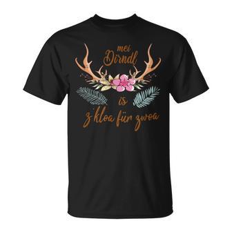 Mei Dirndl Is Zkloa Für Zwoa Zu Klein Für Zwei Meadowen S T-Shirt - Geschenkecke