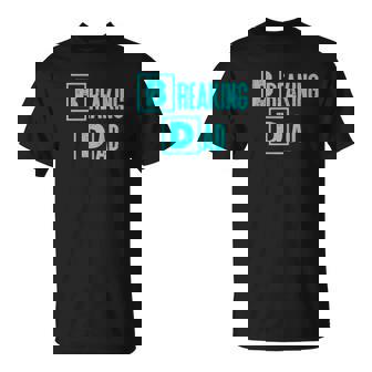 Mens Breaking Dad Funny Dad Quote Act021e Premium T-Shirt - Thegiftio UK